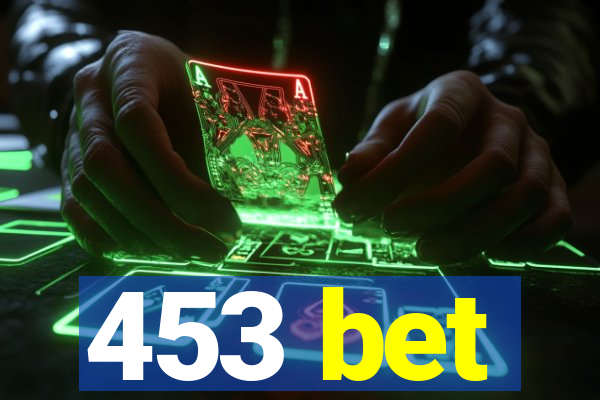 453 bet